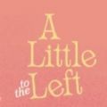 alittletotheleftȫⷨ