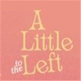 a little to the left׿